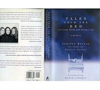 Tales from the Bed: On Living, Dying and Having It All