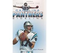 Tales From The Carolina Panthers Sideline