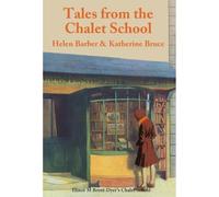 Tales from the Chalet School: 00