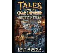 Tales from the Cigar Emporium: Humor, Adventure, and Heart