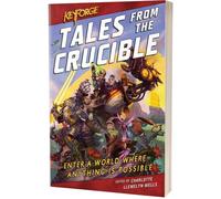 Tales from the Crucible: Keyforge