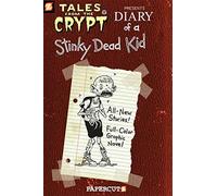 Tales From the Crypt 8: Diary of a Stinky Dead Kid