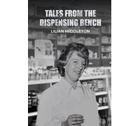 Tales from the dispensing bench: 1951 to 1996
