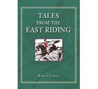 Tales from the East Riding (Images of England S)