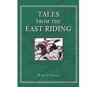 Tales from the East Riding (Images of England S)