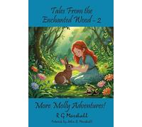 Tales from the Enchanted Wood - 2: More Molly Adventures