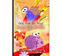 Tales From The Forest: Some Like It Hot!: A Short Story (The Forest Realm)