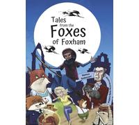 Tales from The Foxes of Foxham