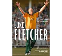 Tales from the Front Line: The Autobiography of Luke Fletcher