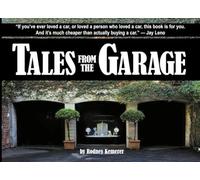 Tales From the Garage