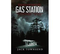 Tales from the Gas Station: Volume One