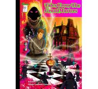 Tales from the GrandMasters