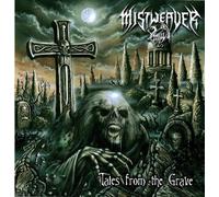 Tales From the Grave by MISTWEAVER