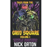Tales From The Grid Square: Volume One