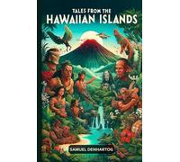 Tales from the Hawaiian Islands (Mythology Anthologies)