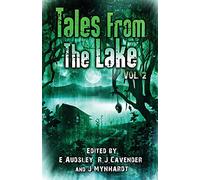 Tales from The Lake Vol.2