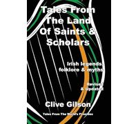 Tales From The Land Of Saints & Scholars: 3 (Tales from the World's Firesides)