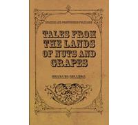 Tales From The Lands Of Nuts And Grapes (Spanish And Portuguese Folklore)