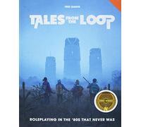 Tales from the Loop RPG: Rulebook | Officially Licensed New