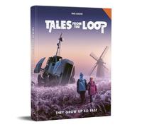 Free League Publishing Tales From The Loop: They Grow Up So Fast