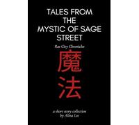 Tales from the Mystic of Sage Street: 2 (Rat City Chronicles)