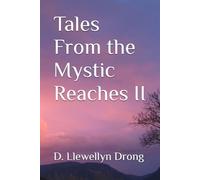 Tales From the Mystic Reaches II