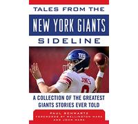 Tales from the New York Giants Sideline: A Collection of the Greatest Giants Stories Ever Told