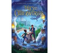 Tales from the Otherworlds