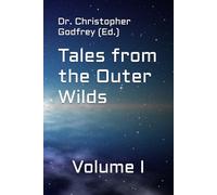 Tales from the Outer Wilds: Volume I