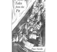 Tales from the Pit: a series of short stories about playing in orchestra pits