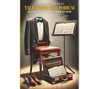 TALES FROM THE PODIUM: My conducting days with a community band