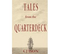 Tales from the Quarterdeck: Sixty bite-sized stories from Australia's maritime past
