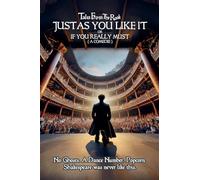 Tales From The Rook: Just As You Like It, Or, If You Really Must (A Comedie): 2