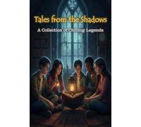 Tales from the Shadow 3: A collection of chilling legends