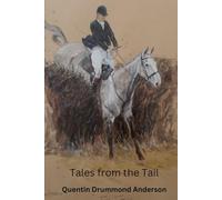 Tales from the Tail: A Short Story Anthology of Equine Sports
