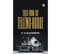 Tales from the Telling-House