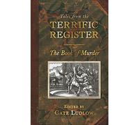 Tales from The Terrific Register: The Book of Murder