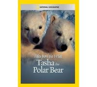 Artist Not Provided - Tales From the Wild: Tasha the Polar Bear [DVD] [Region 1] [US Import] [NTSC]