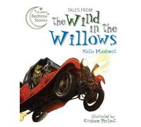 Tales from The Wind in the Willows (10-minute Bedtime Stories)