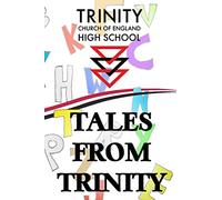 Tales From Trinity