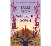 Tales from Watership Down: (A Puffin Book)