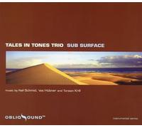 Tales in Tones Trio - Sub Surface [+1 Bonus]