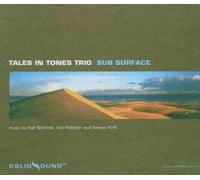 Tales in Tones Trio - Sub Surface