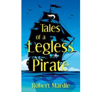 Tales of a Legless Pirate