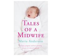 Tales of a Midwife