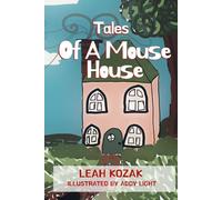 Tales Of A Mouse House