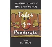 Tales of a Pandemic: From a Couch Potato and Friends