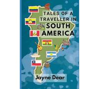 Tales of a Traveller in South America