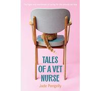 Tales Of A Vet Nurse