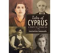 Tales of Cyprus: A Tribute to a Bygone Era
